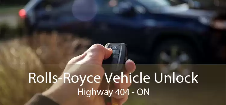 Rolls-Royce Vehicle Unlock Highway 404 - ON