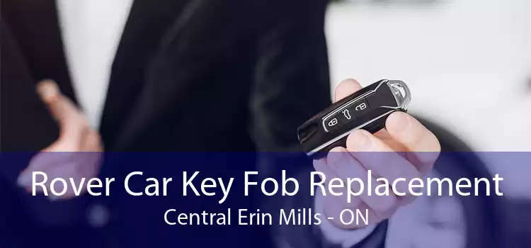 Rover Car Key Fob Replacement Central Erin Mills - ON
