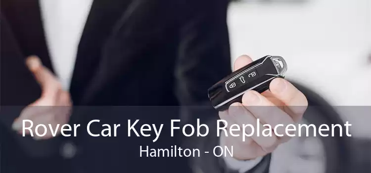 Rover Car Key Fob Replacement Hamilton - ON