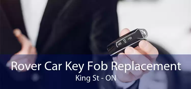 Rover Car Key Fob Replacement King St - ON