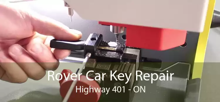 Rover Car Key Repair Highway 401 - ON