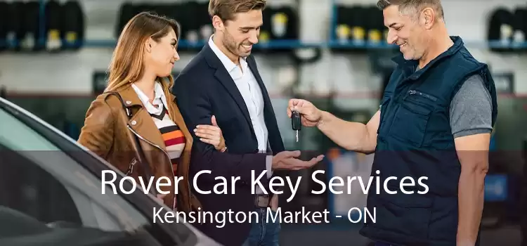 Rover Car Key Services Kensington Market - ON