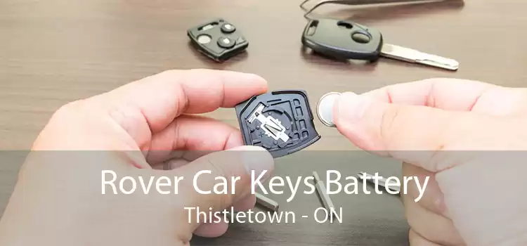 Rover Car Keys Battery Thistletown - ON