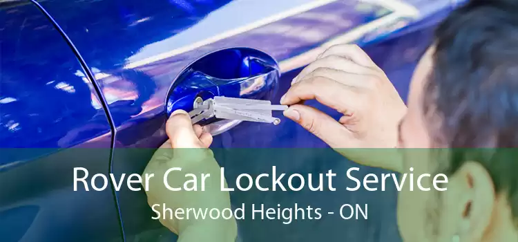 Rover Car Lockout Service Sherwood Heights - ON