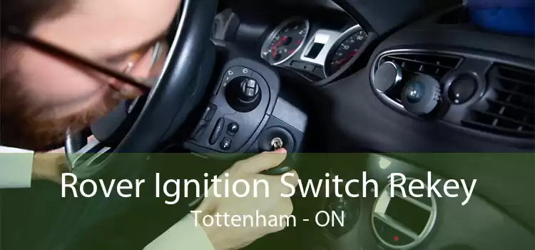 Rover Ignition Switch Rekey Tottenham - ON