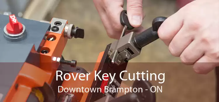 Rover Key Cutting Downtown Brampton - ON
