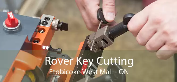 Rover Key Cutting Etobicoke West Mall - ON