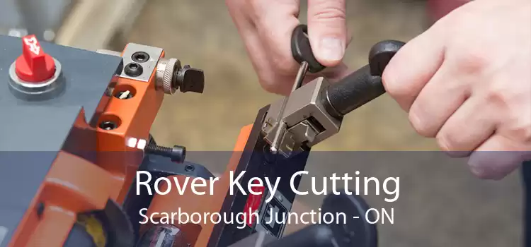 Rover Key Cutting Scarborough Junction - ON