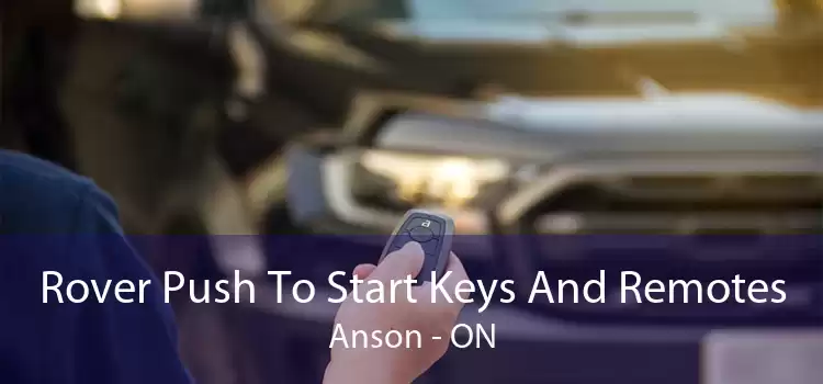Rover Push To Start Keys And Remotes Anson - ON