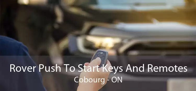 Rover Push To Start Keys And Remotes Cobourg - ON