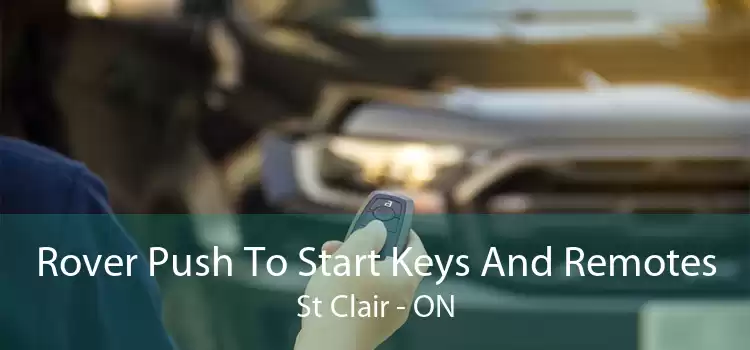 Rover Push To Start Keys And Remotes St Clair - ON