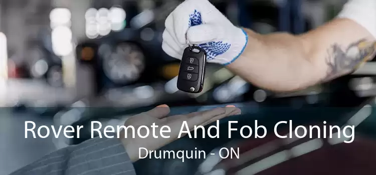 Rover Remote And Fob Cloning Drumquin - ON