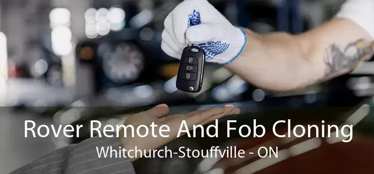 Rover Remote And Fob Cloning Whitchurch-Stouffville - ON