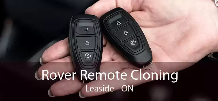 Rover Remote Cloning Leaside - ON