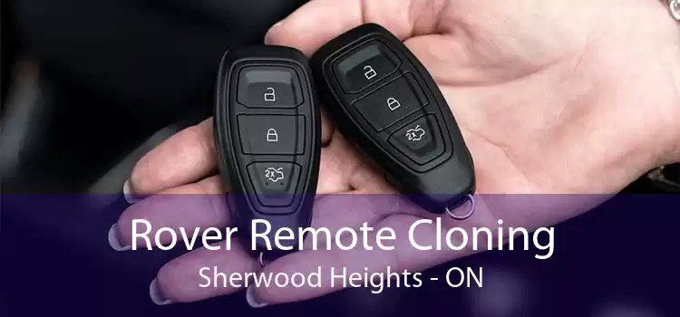 Rover Remote Cloning Sherwood Heights - ON