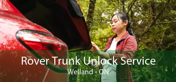 Rover Trunk Unlock Service Welland - ON