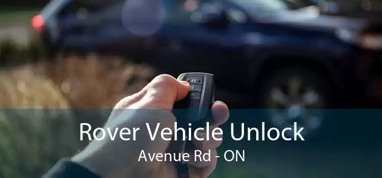Rover Vehicle Unlock Avenue Rd - ON