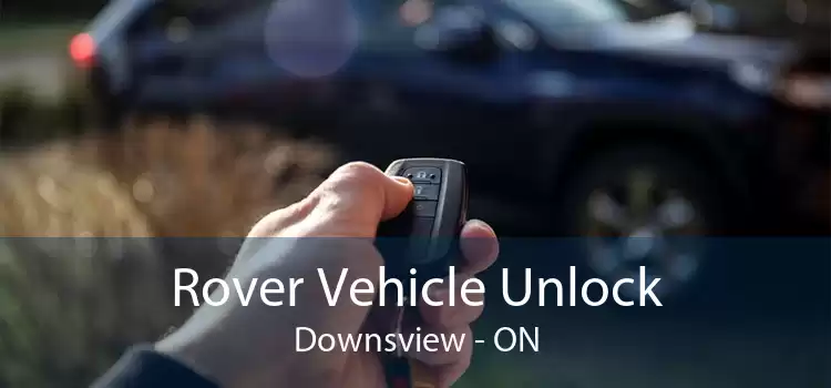 Rover Vehicle Unlock Downsview - ON