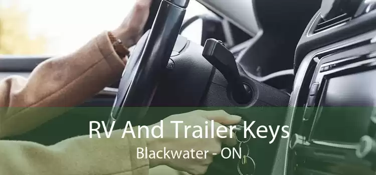 RV And Trailer Keys Blackwater - ON