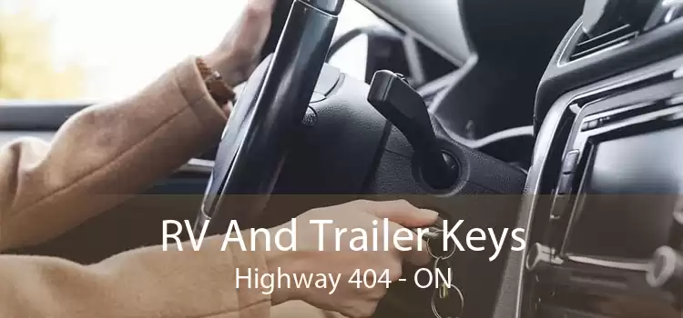 RV And Trailer Keys Highway 404 - ON
