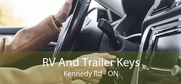 RV And Trailer Keys Kennedy Rd - ON
