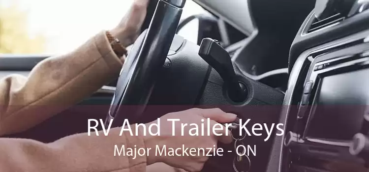 RV And Trailer Keys Major Mackenzie - ON