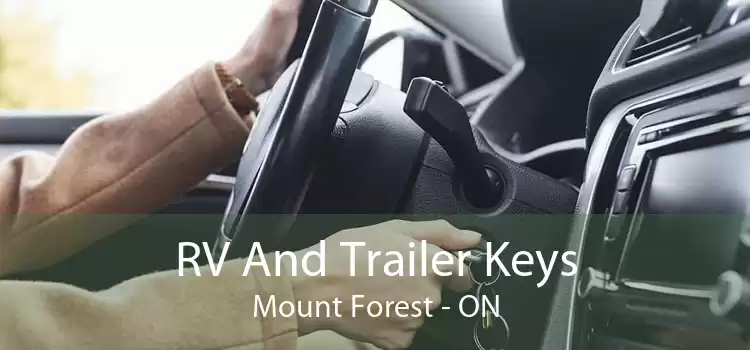 RV And Trailer Keys Mount Forest - ON