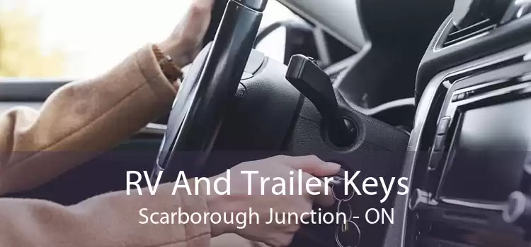 RV And Trailer Keys Scarborough Junction - ON