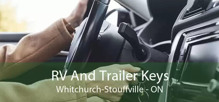 RV And Trailer Keys Whitchurch-Stouffville - ON