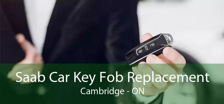 Saab Car Key Fob Replacement Cambridge - ON