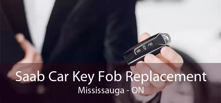 Saab Car Key Fob Replacement Mississauga - ON