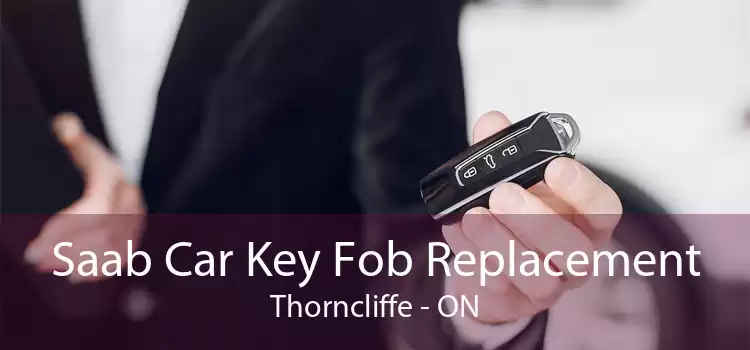 Saab Car Key Fob Replacement Thorncliffe - ON
