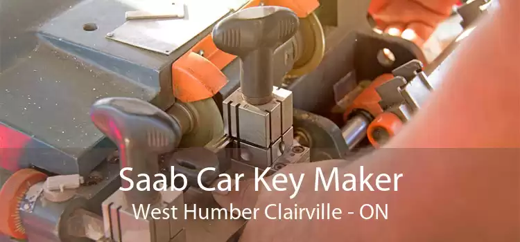 Saab Car Key Maker West Humber Clairville - ON