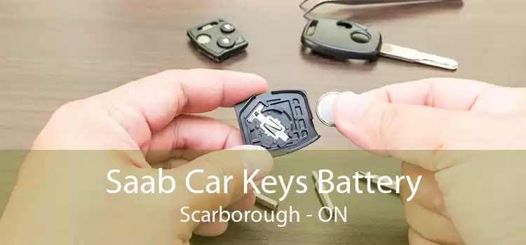 Saab Car Keys Battery Scarborough - ON