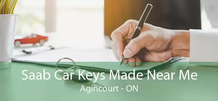 Saab Car Keys Made Near Me Agincourt - ON