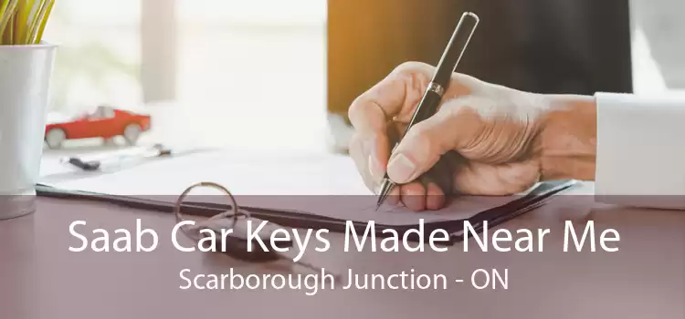 Saab Car Keys Made Near Me Scarborough Junction - ON