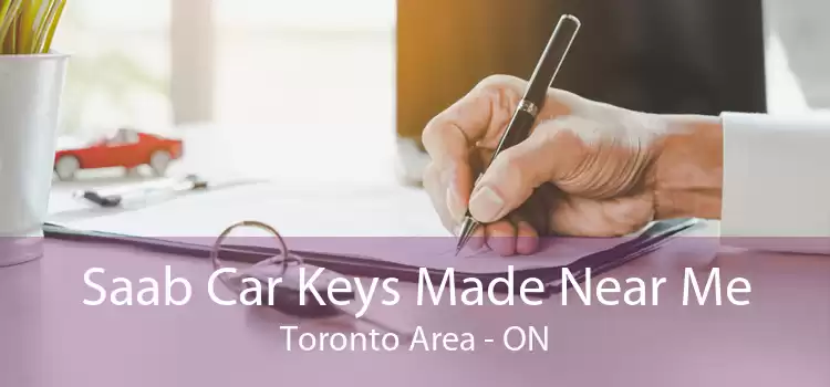 Saab Car Keys Made Near Me Toronto Area - ON