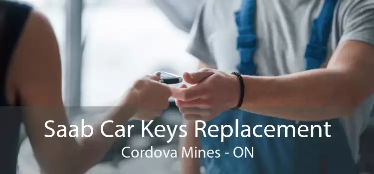 Saab Car Keys Replacement Cordova Mines - ON