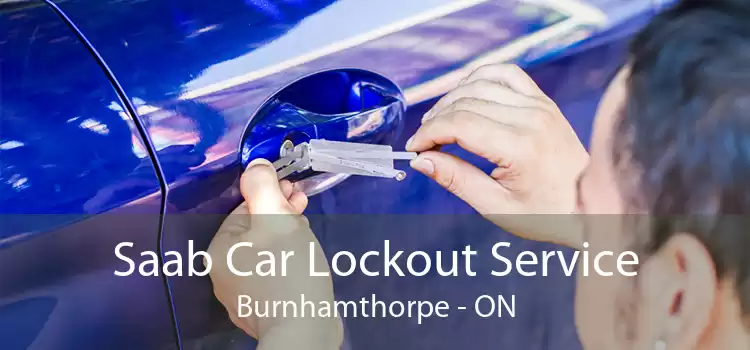 Saab Car Lockout Service Burnhamthorpe - ON