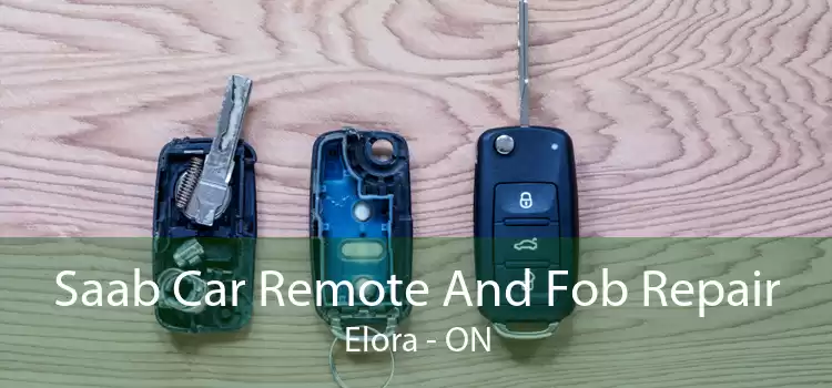 Saab Car Remote And Fob Repair Elora - ON