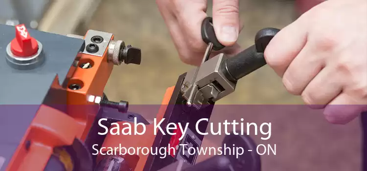 Saab Key Cutting Scarborough Township - ON
