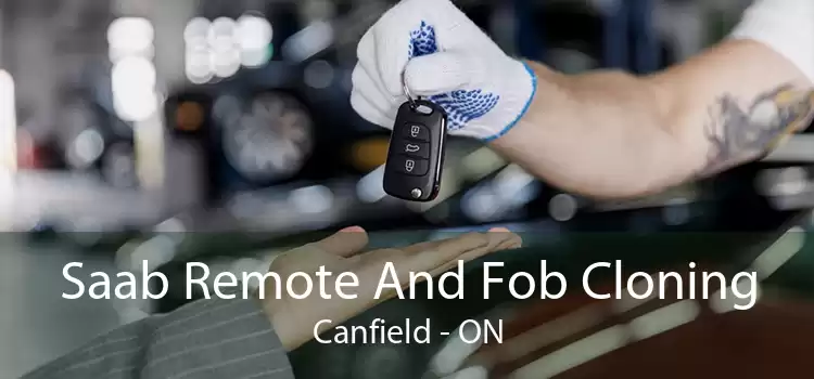 Saab Remote And Fob Cloning Canfield - ON