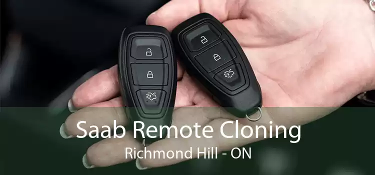 Saab Remote Cloning Richmond Hill - ON
