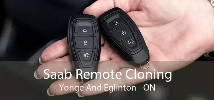 Saab Remote Cloning Yonge And Eglinton - ON