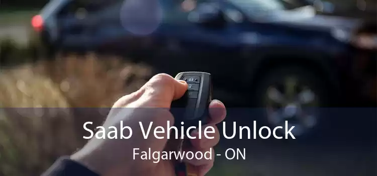 Saab Vehicle Unlock Falgarwood - ON