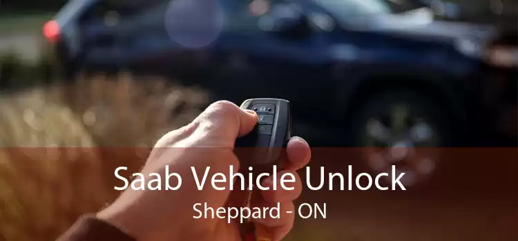 Saab Vehicle Unlock Sheppard - ON