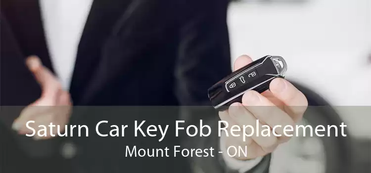 Saturn Car Key Fob Replacement Mount Forest - ON