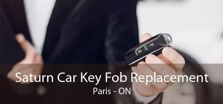 Saturn Car Key Fob Replacement Paris - ON