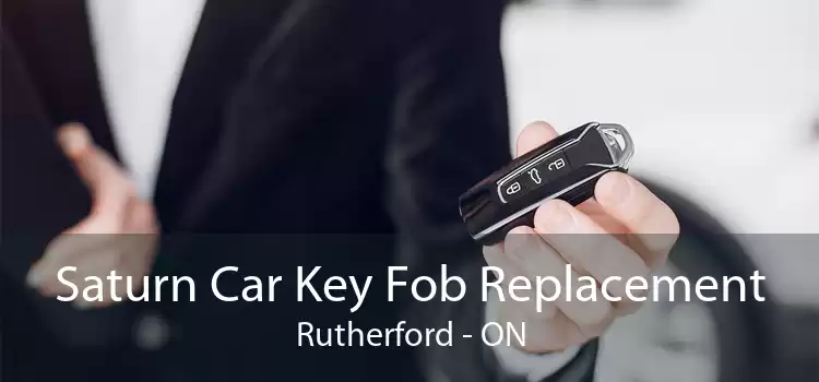 Saturn Car Key Fob Replacement Rutherford - ON