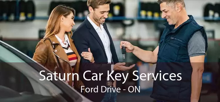 Saturn Car Key Services Ford Drive - ON